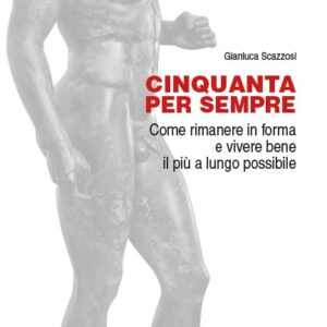 Cinquanta per sempre